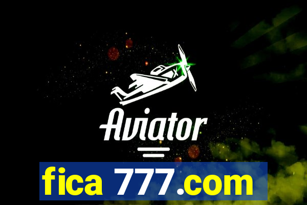 fica 777.com